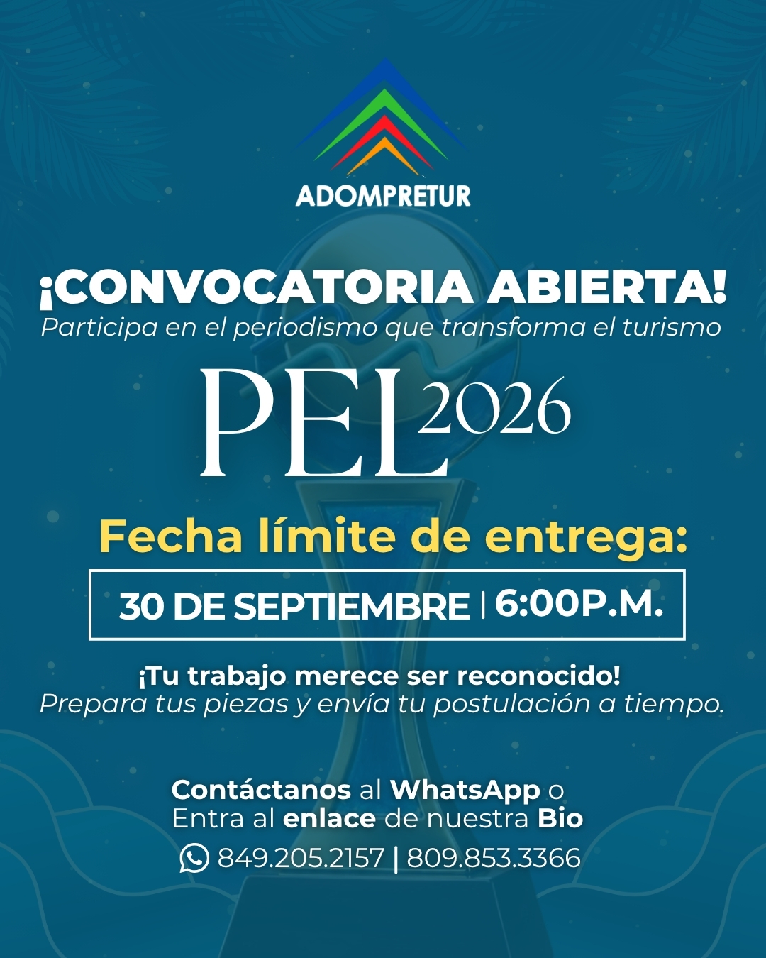 Convocatoria abierta PEL 2026, fecha límite 30 de septiembre 6:00 p.m.
